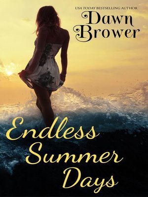 cover image of Endless Summer Days (Kismet Bay Book 5)